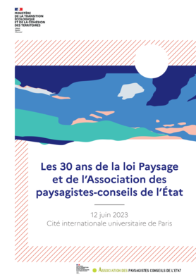 Actes : 30 ans de la loi Paysage et de l'APCE